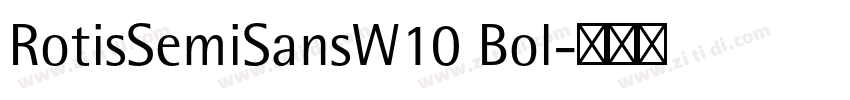 RotisSemiSansW10 Bol字体转换